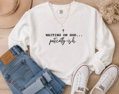Waiting On God