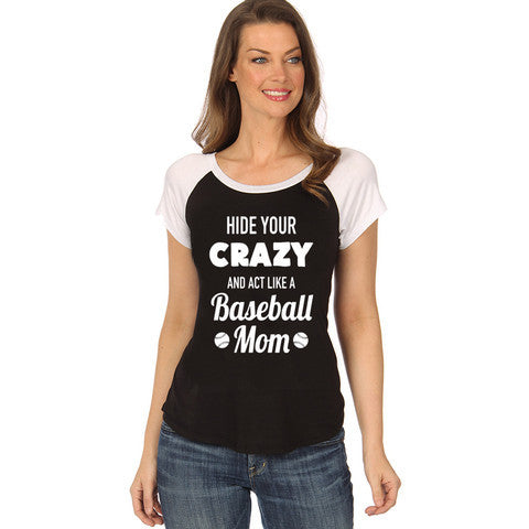Hide Your Crazy Baseball Mom Tee
